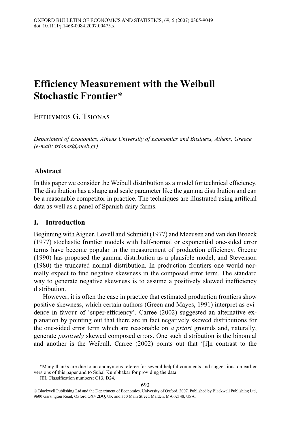 Efficiency Measurement with the Weibull Stochastic Frontier*