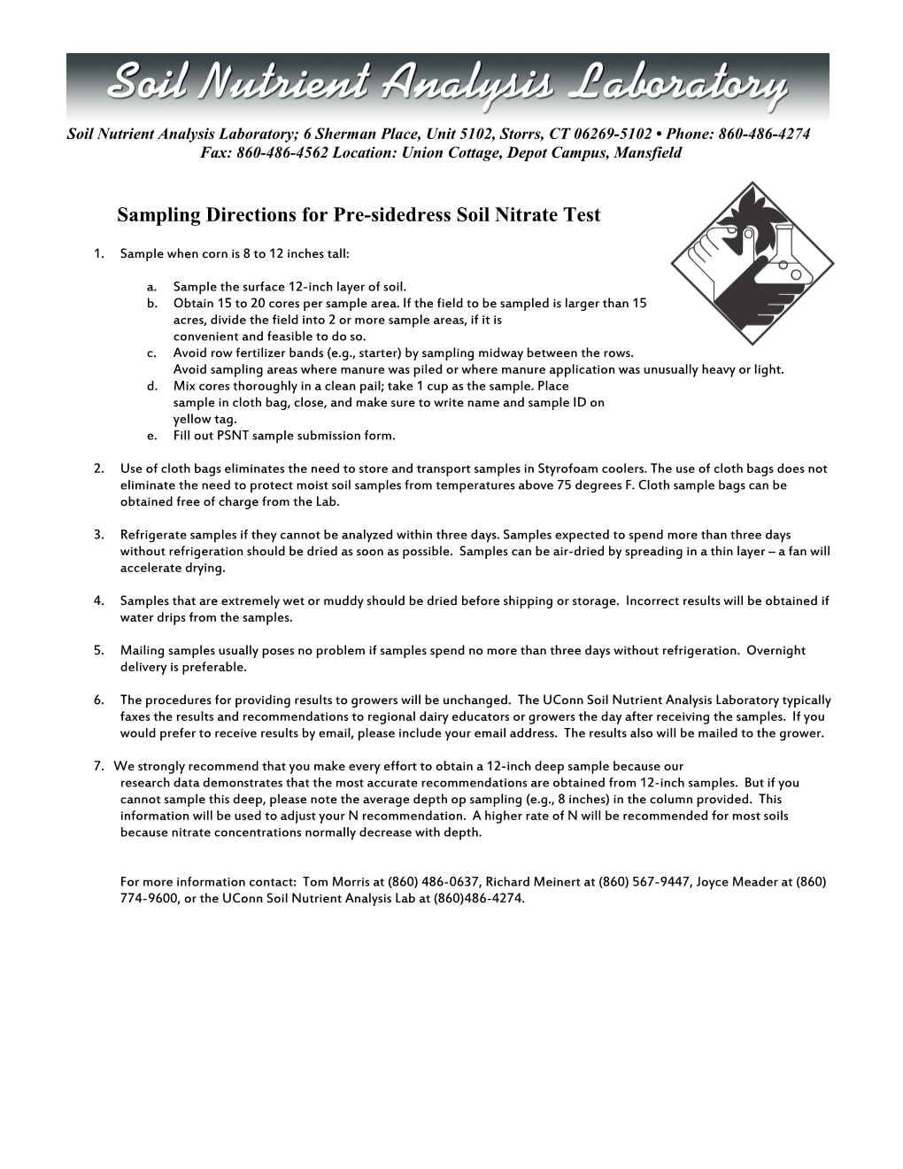 Soil Nutrient Analysis Laboratory; 6 Sherman Place, Unit 5102, Storrs, CT 06269-5102 Phone