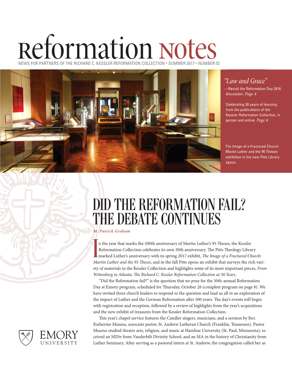 Reformation Notes Summer 2017 • 3 6 2016 Reformation Day at Emory Th 1 the 29Th Reformation Day at Emory Program Took As Its Theme, “Law and Anthony Briggman 5 8
