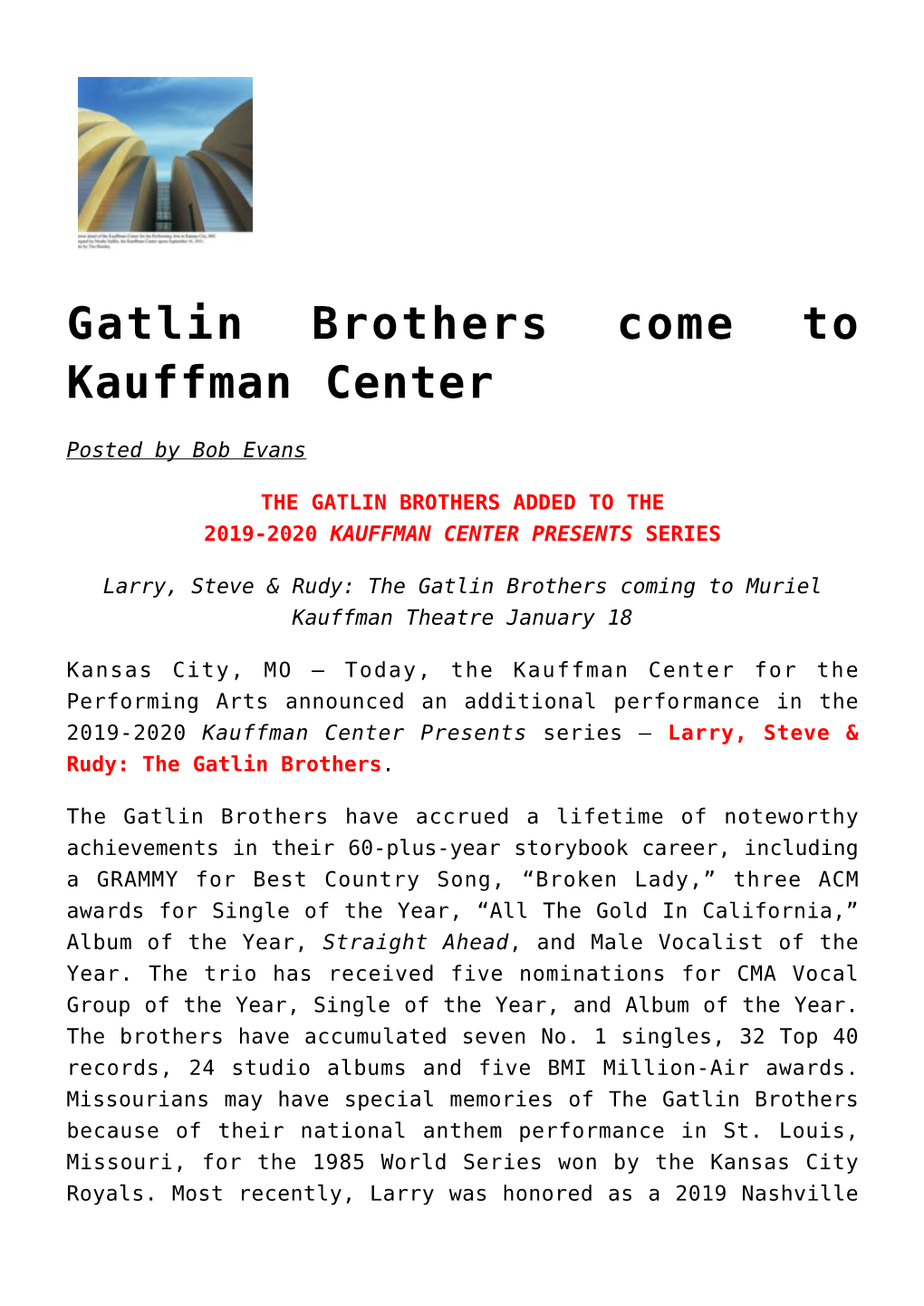 Gatlin Brothers Come to Kauffman Center