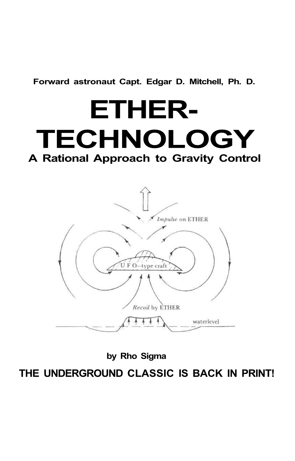 ETHER- TECHNOLOGY a Rational Approach to Gravity Control