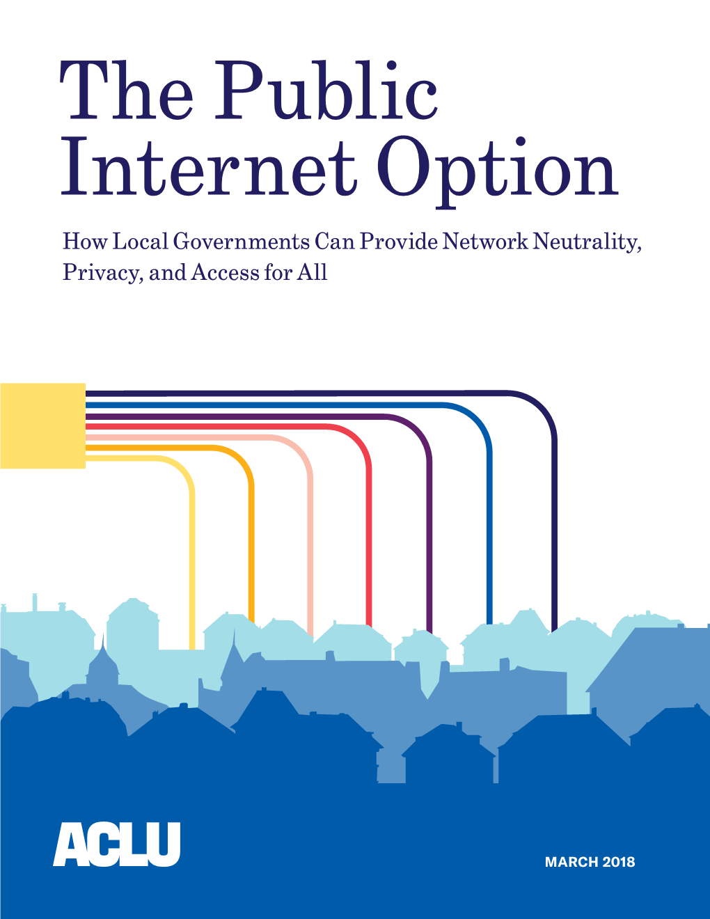 The Public Internet Option: How Local Governments Can Provide Network