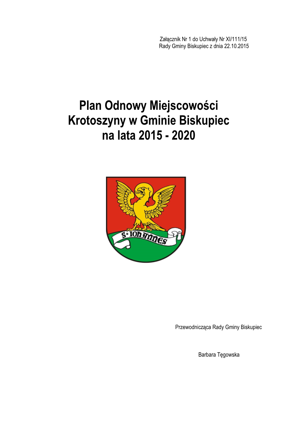 Plan Odnowy Miejscowości Krotoszyny W Gminie Biskupiec Na Lata 2015 - 2020