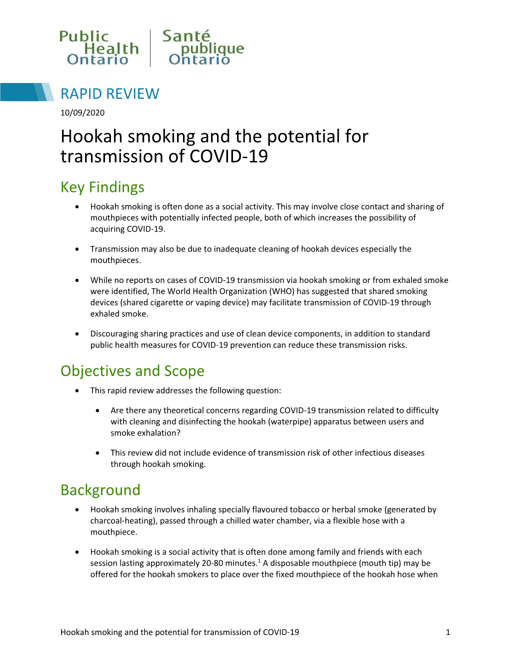 Hookah Smoking and the Potential for Transmission of COVID-19 Key Findings  Hookah Smoking Is Often Done As a Social Activity