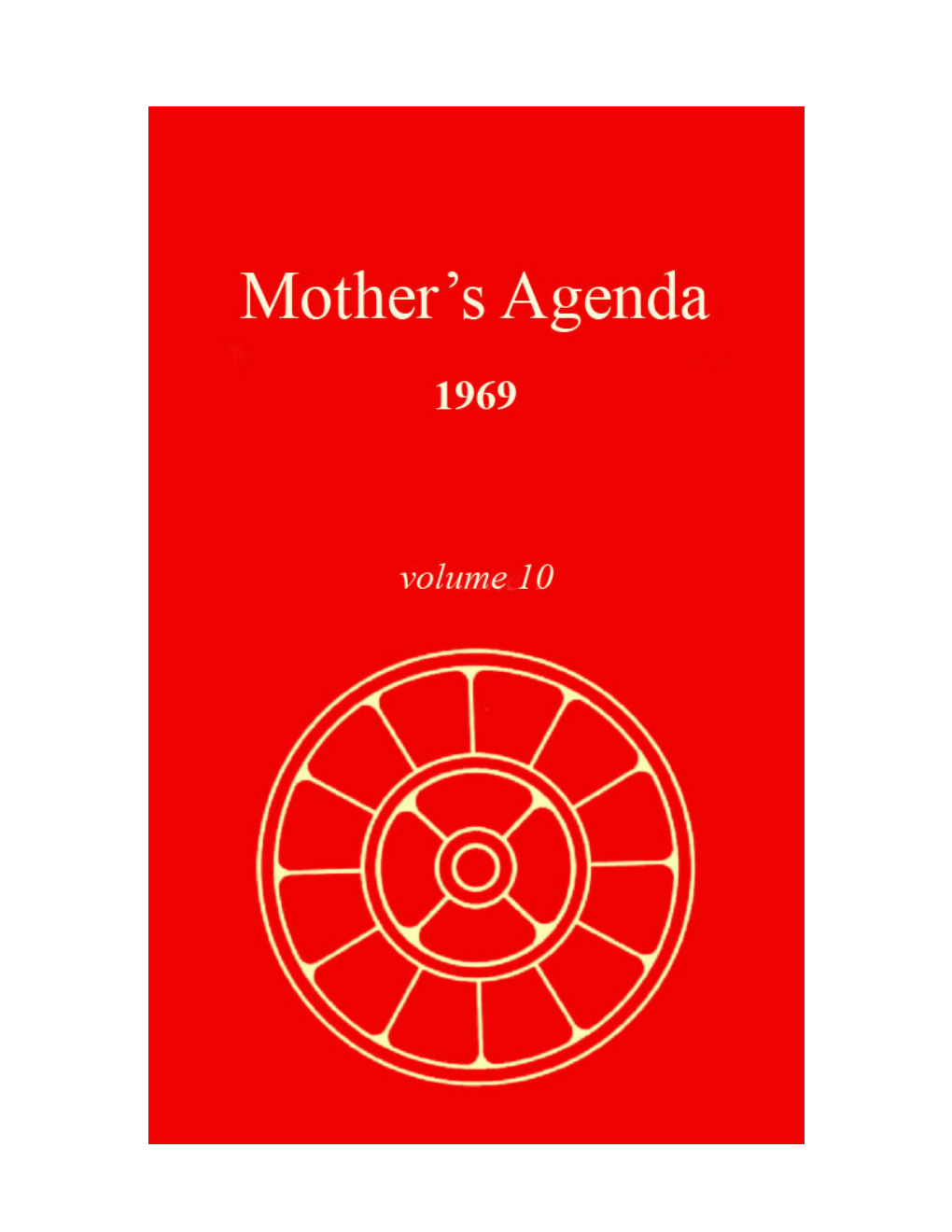 Mother's Agenda • Vol. 10 • 1969