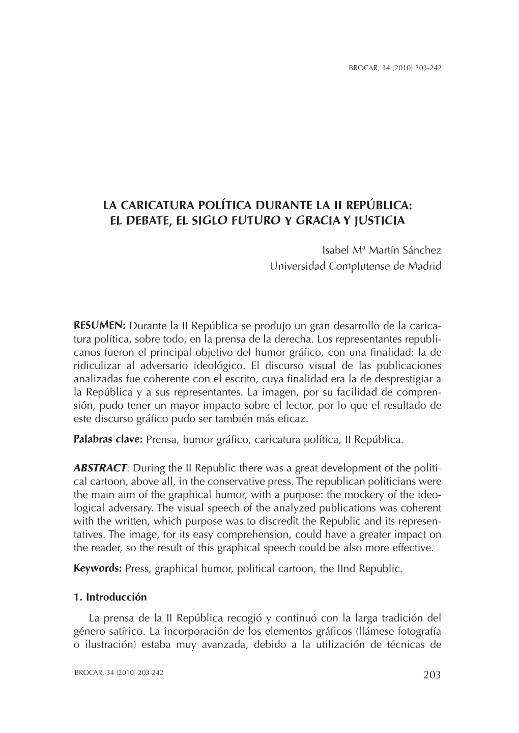 La Caricatura Política Durante La Ii República: El Debate, El Siglo Futuro Y Gracia Y Justicia