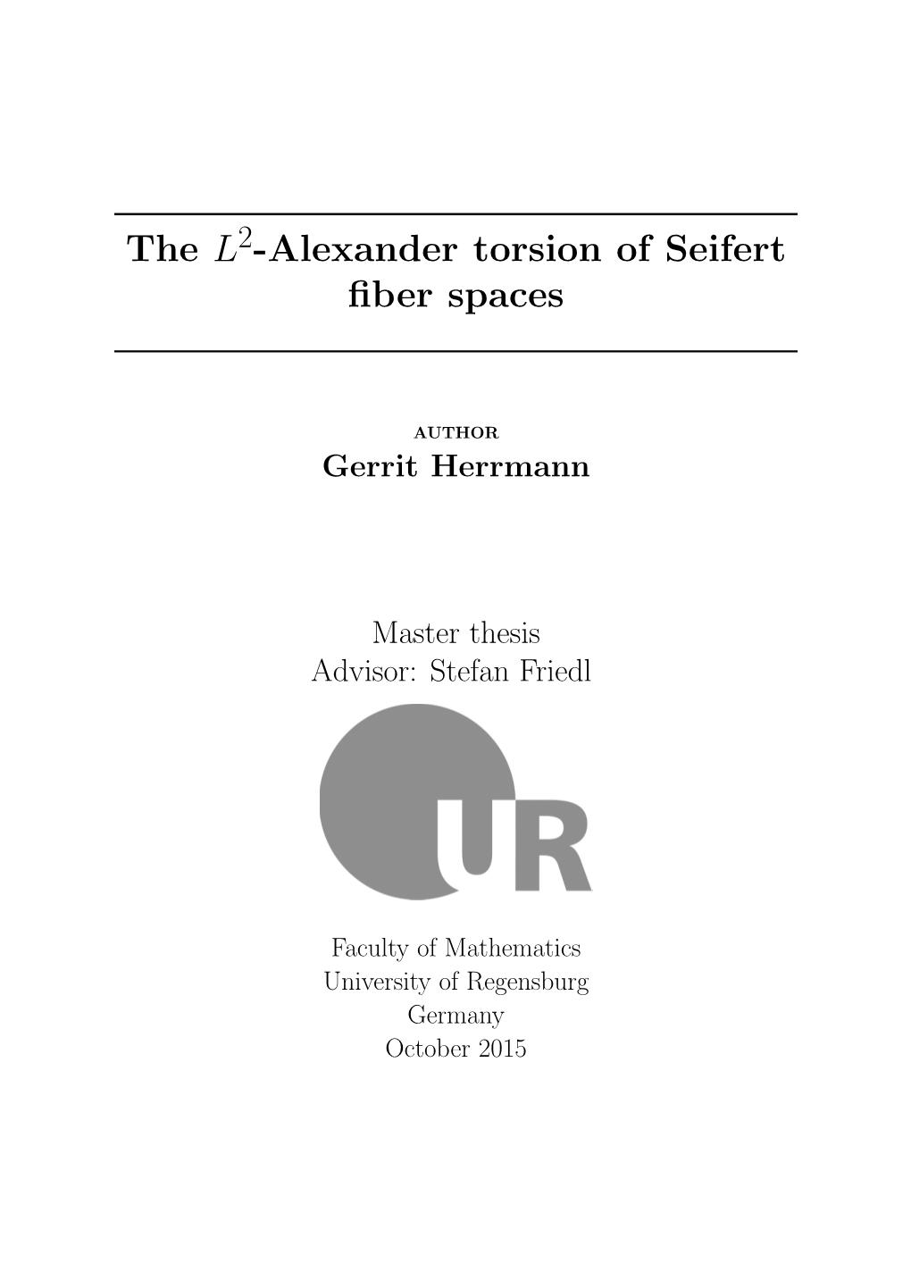 The L -Alexander Torsion of Seifert Fiber Spaces
