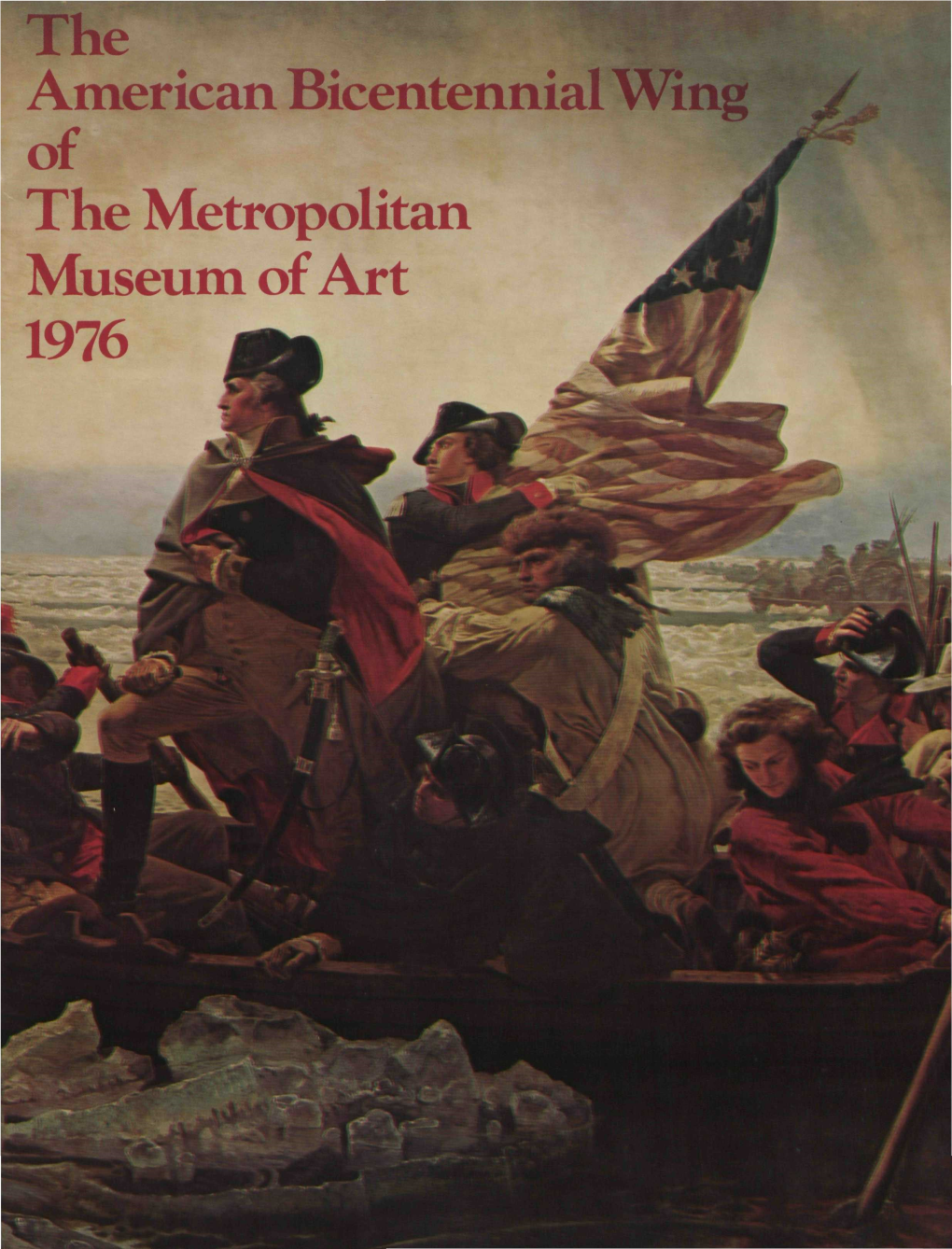 The American Bicentennial Wing of the Metropolitan Museum of Art 1976