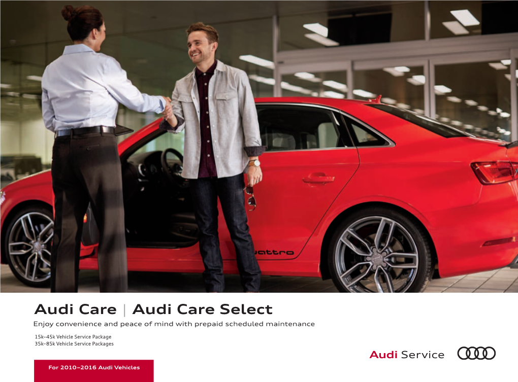 Audi Care Select Enjoy Convenience and Peace of Mind with Prepaid Scheduled Maintenance