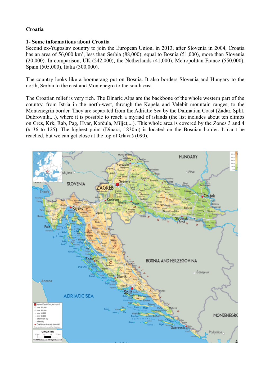 Some Informations About Croatia Second Ex-Yugoslav Country to Join