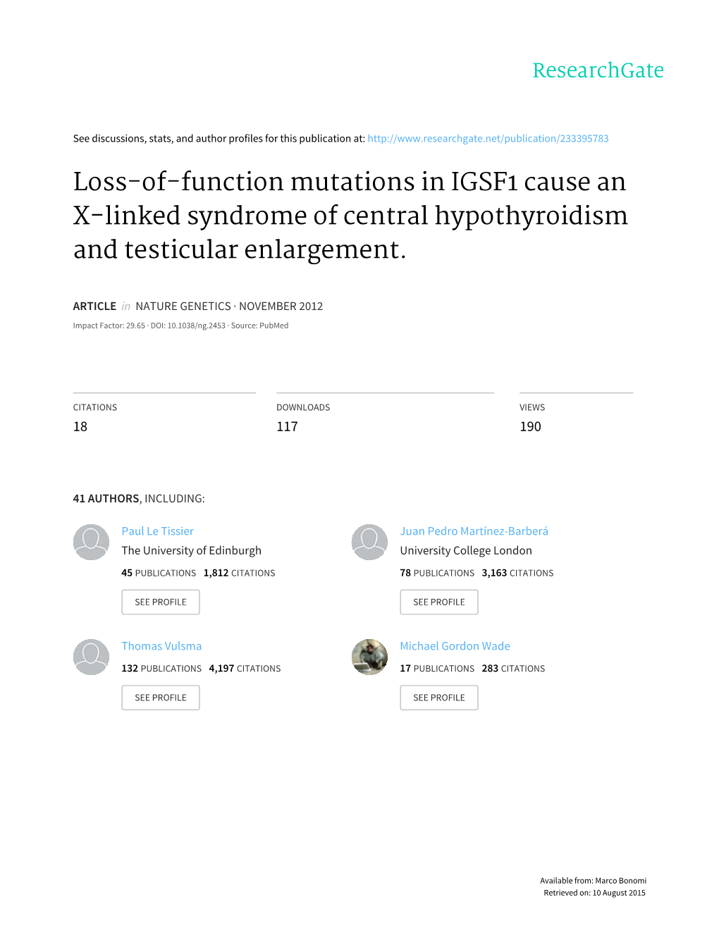 Loss-Of-Function Mutations in IGSF1 Cause an X-Linked Syndrome of Central Hypothyroidism and Testicular Enlargement