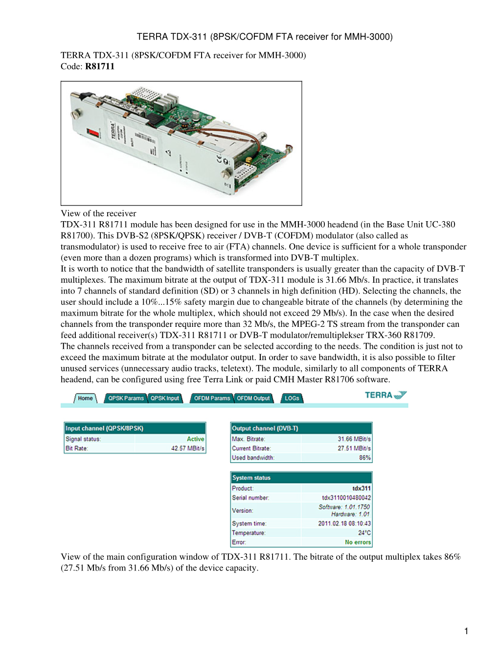 8PSK/COFDM FTA Receiver for MMH-3000) TERRA TDX-311 (8PSK/COFDM FTA Receiver for MMH-3000) Code: R81711