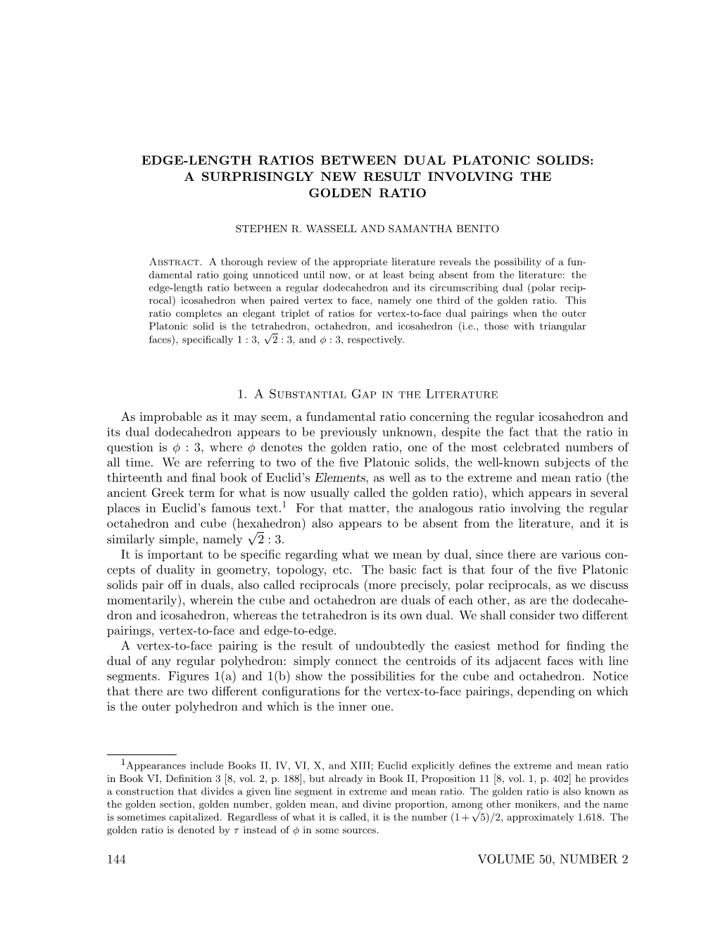 Edge-Length Ratios Between Dual Platonic Solids: a Surprisingly New Result Involving the Golden Ratio