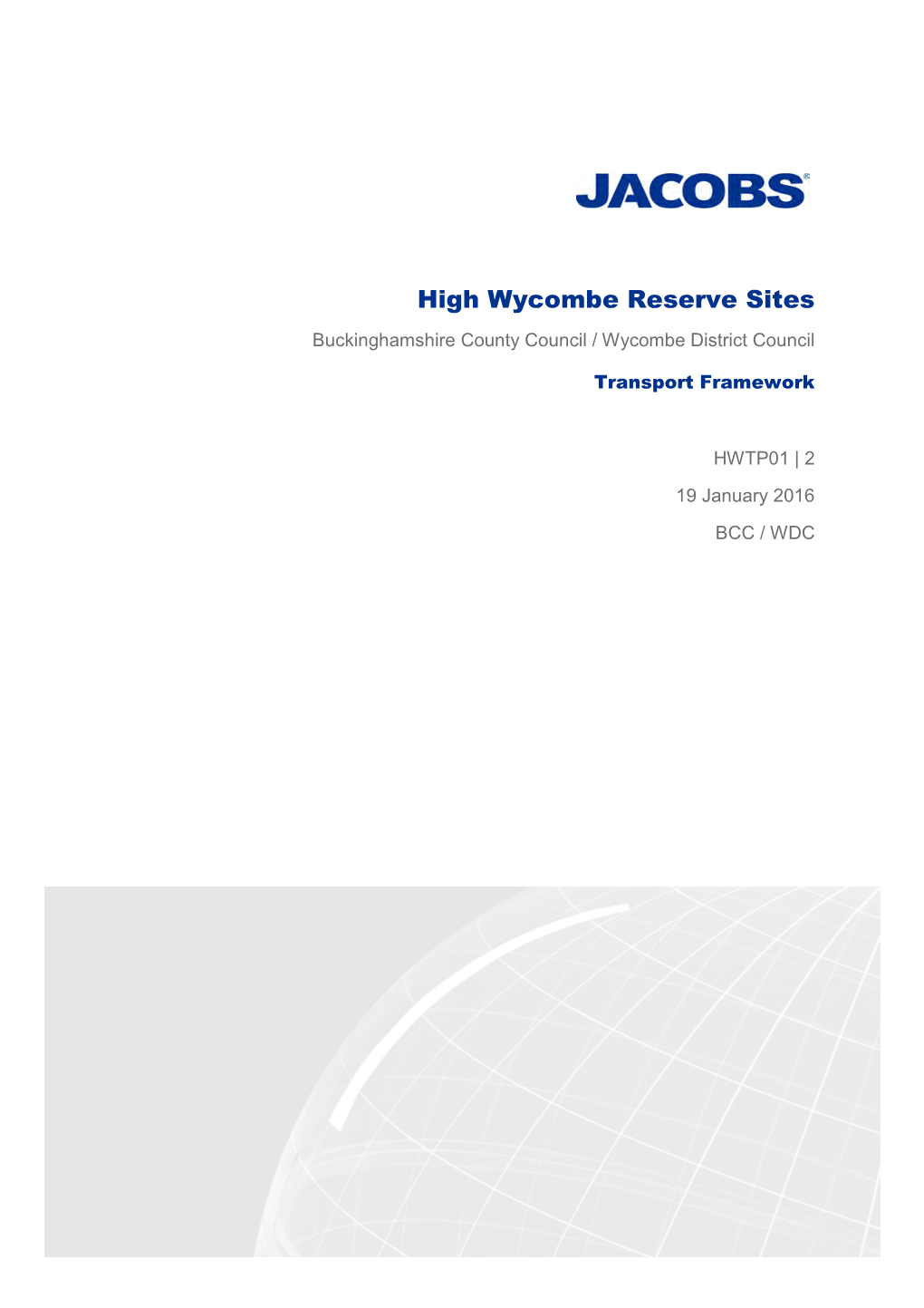 High Wycombe Reserve Sites Transport Framework