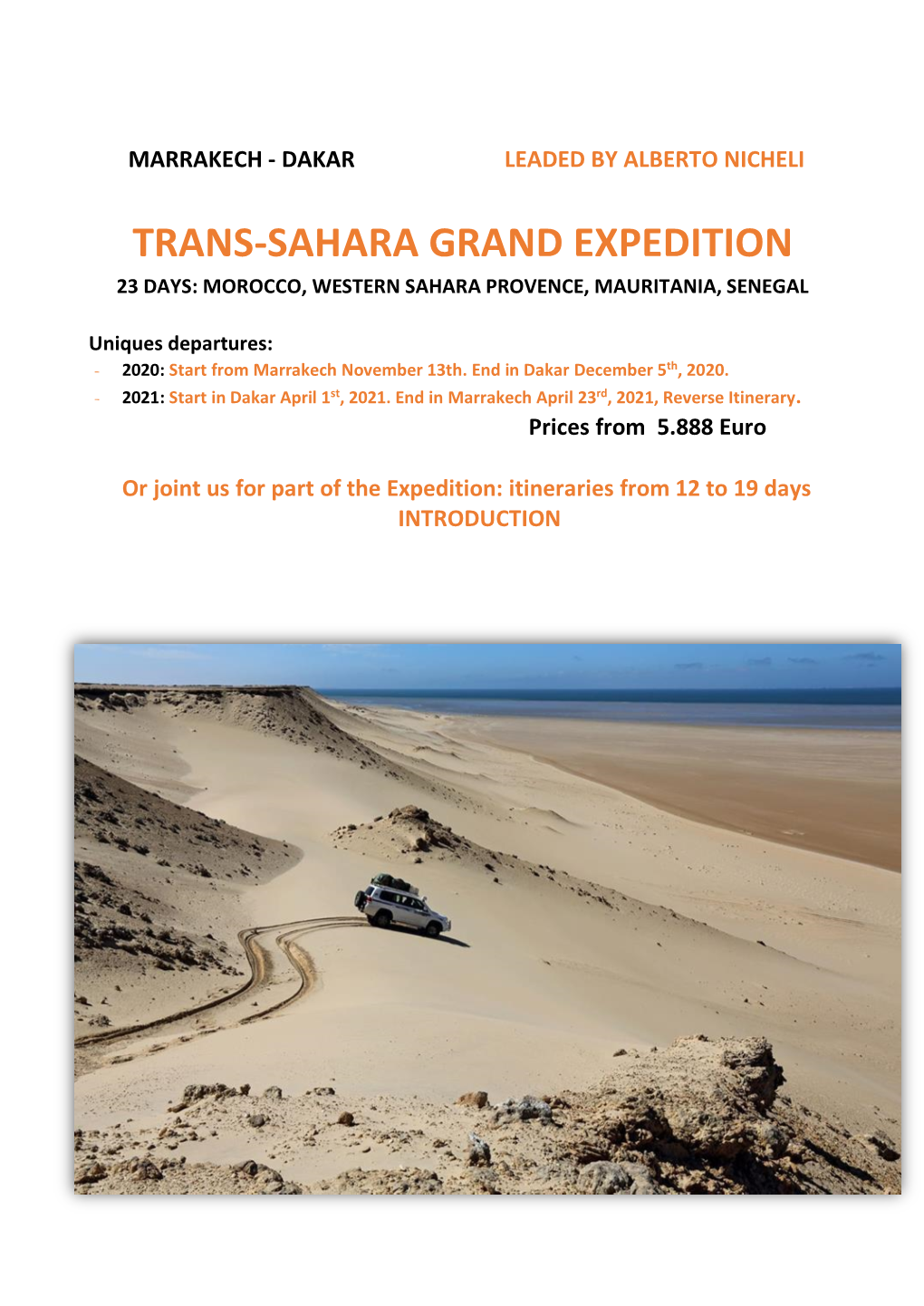 Trans-Sahara Grand Expedition 23 Days: Morocco, Western Sahara Provence, Mauritania, Senegal