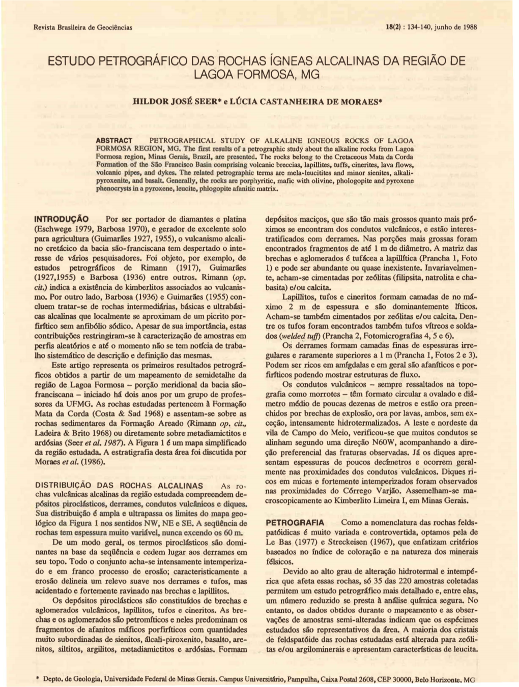 Estudo Petrografico Das Rochas Igneas Alcalinas Da Regi.Ao De Lagoa Formosa, Mg