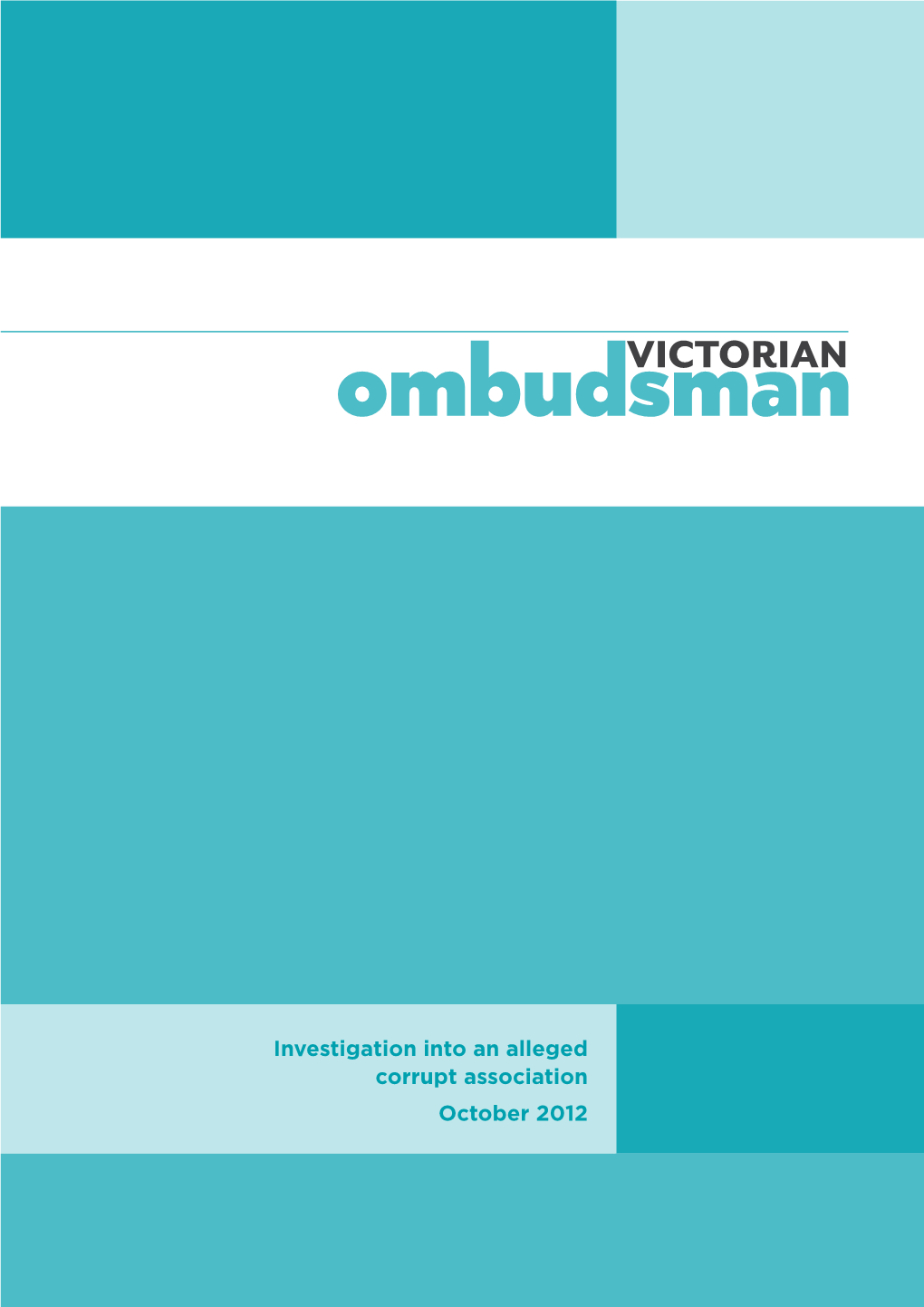 Ombudsman Report Investigation Into an Alleged