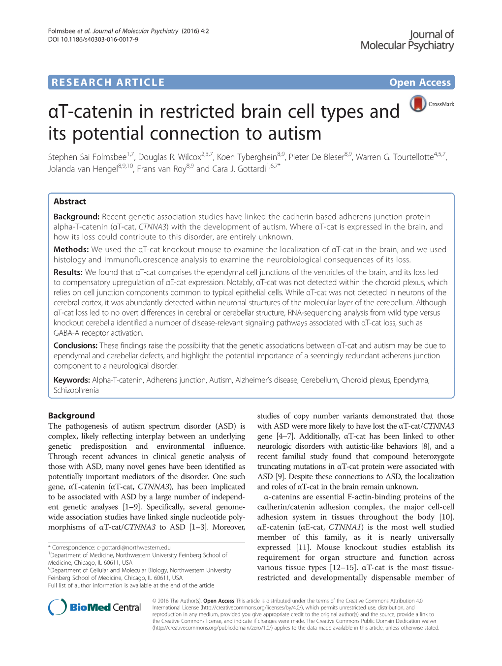 Αt-Catenin in Restricted Brain Cell Types and Its Potential Connection to Autism Stephen Sai Folmsbee1,7, Douglas R