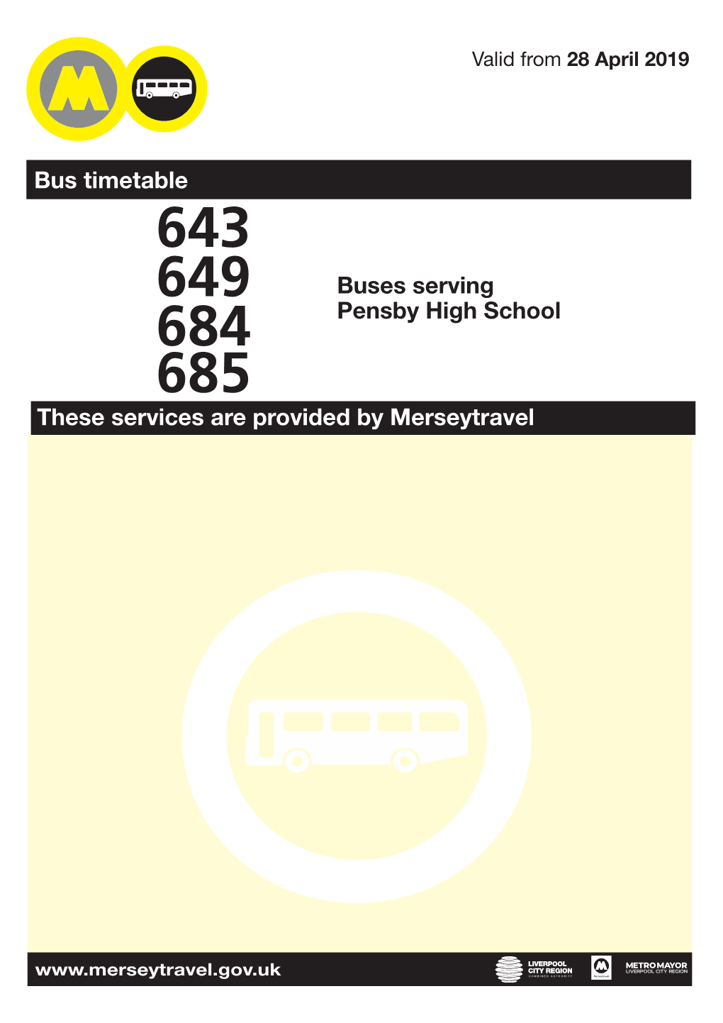 Pensby High School 685 These Services Are Provided by Merseytravel