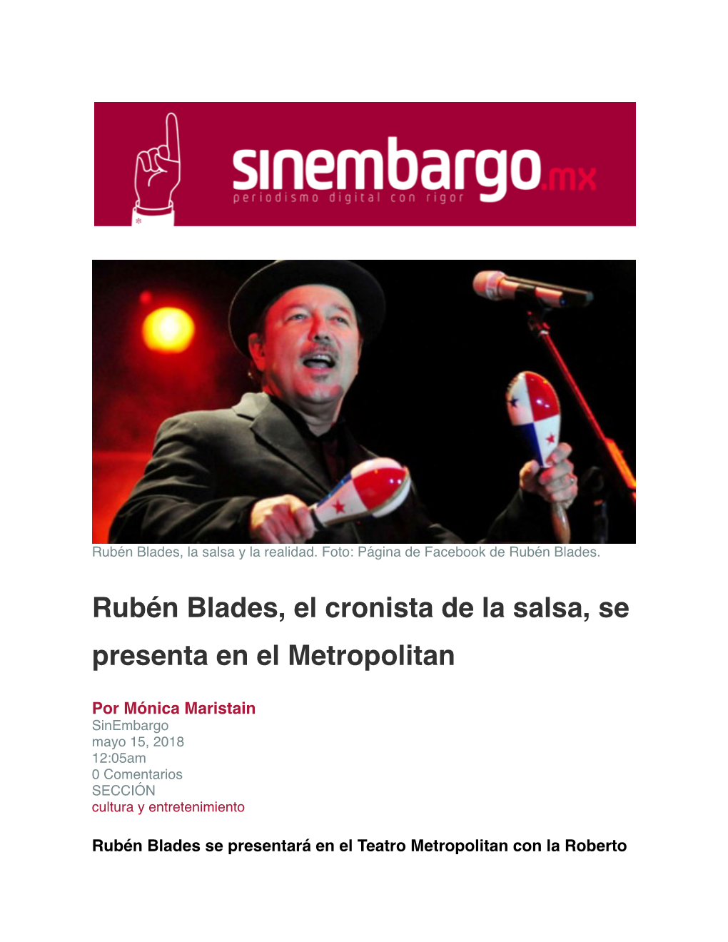 Rubén Blades, El Cronista De La Salsa, Se Presenta En El Metropolitan