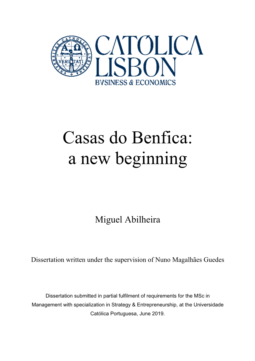 Casas Do Benfica: a New Beginning