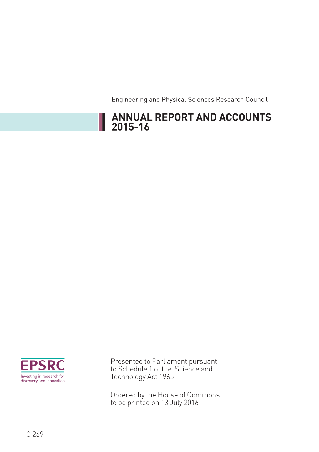 Engineering and Physical Sciences Research Council ANNUAL REPORT and ACCOUNTS 2015-16
