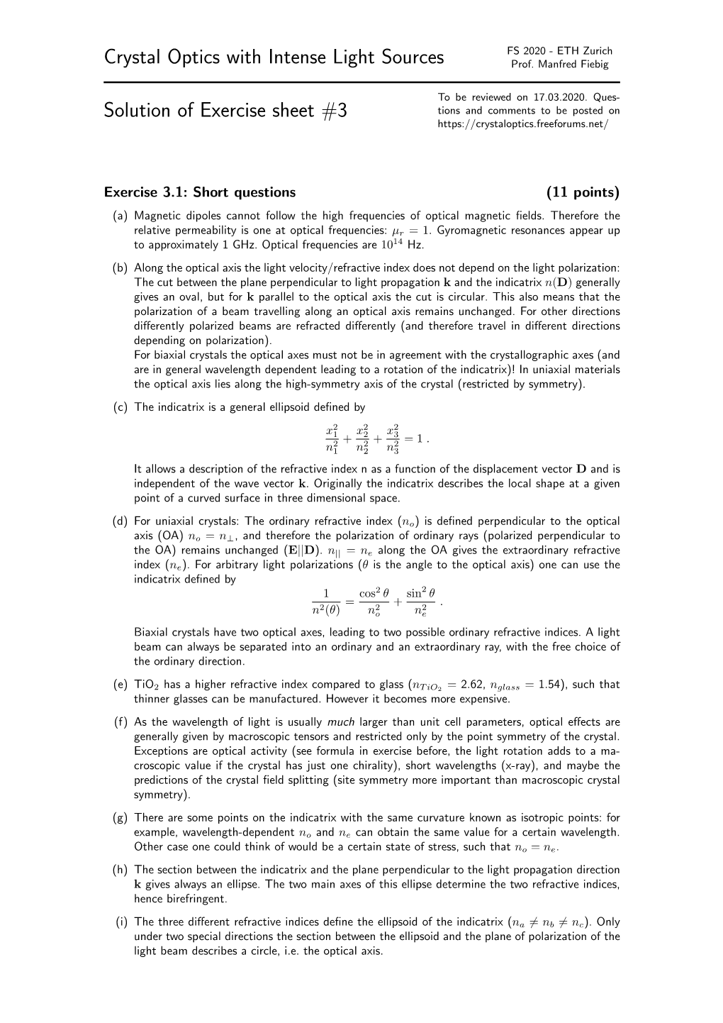 Crystal Optics with Intense Light Sources Solution of Exercise Sheet #3