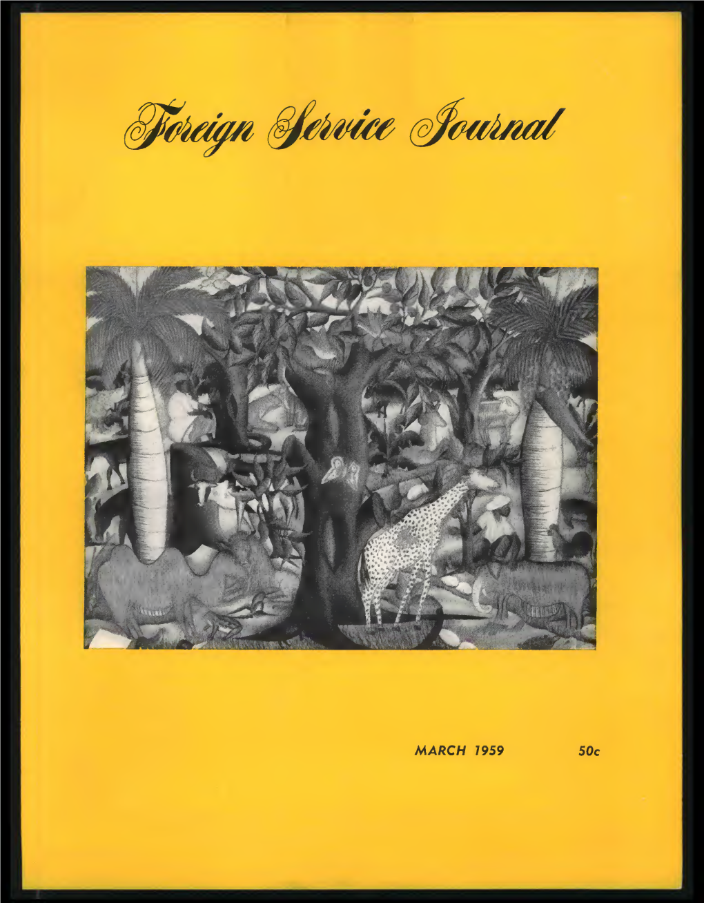 The Foreign Service Journal, March 1959