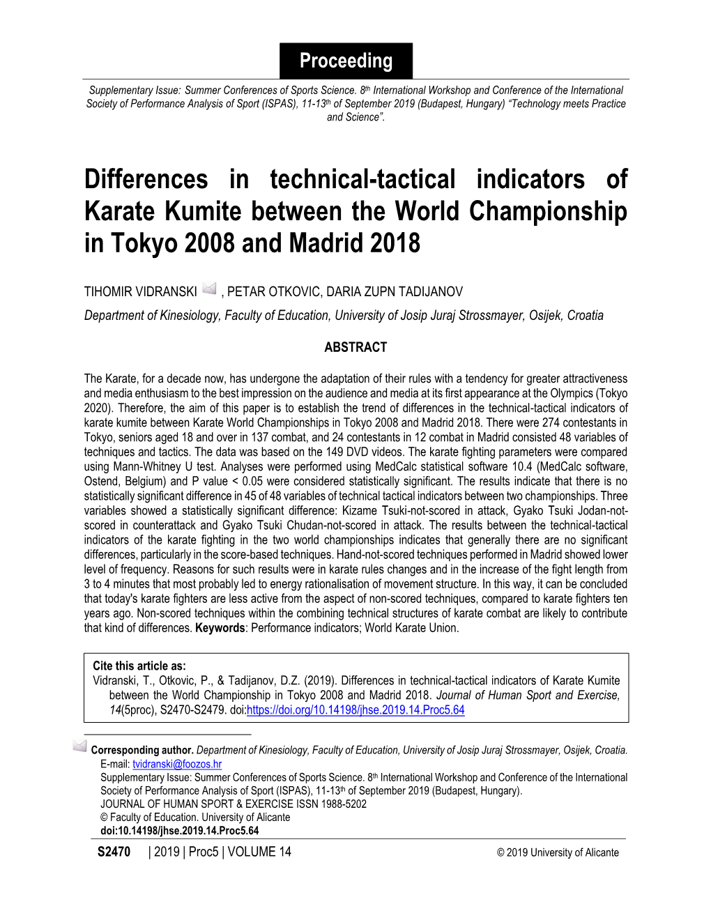 Differences in Technical-Tactical Indicators of Karate Kumite Between the World Championship in Tokyo 2008 and Madrid 2018