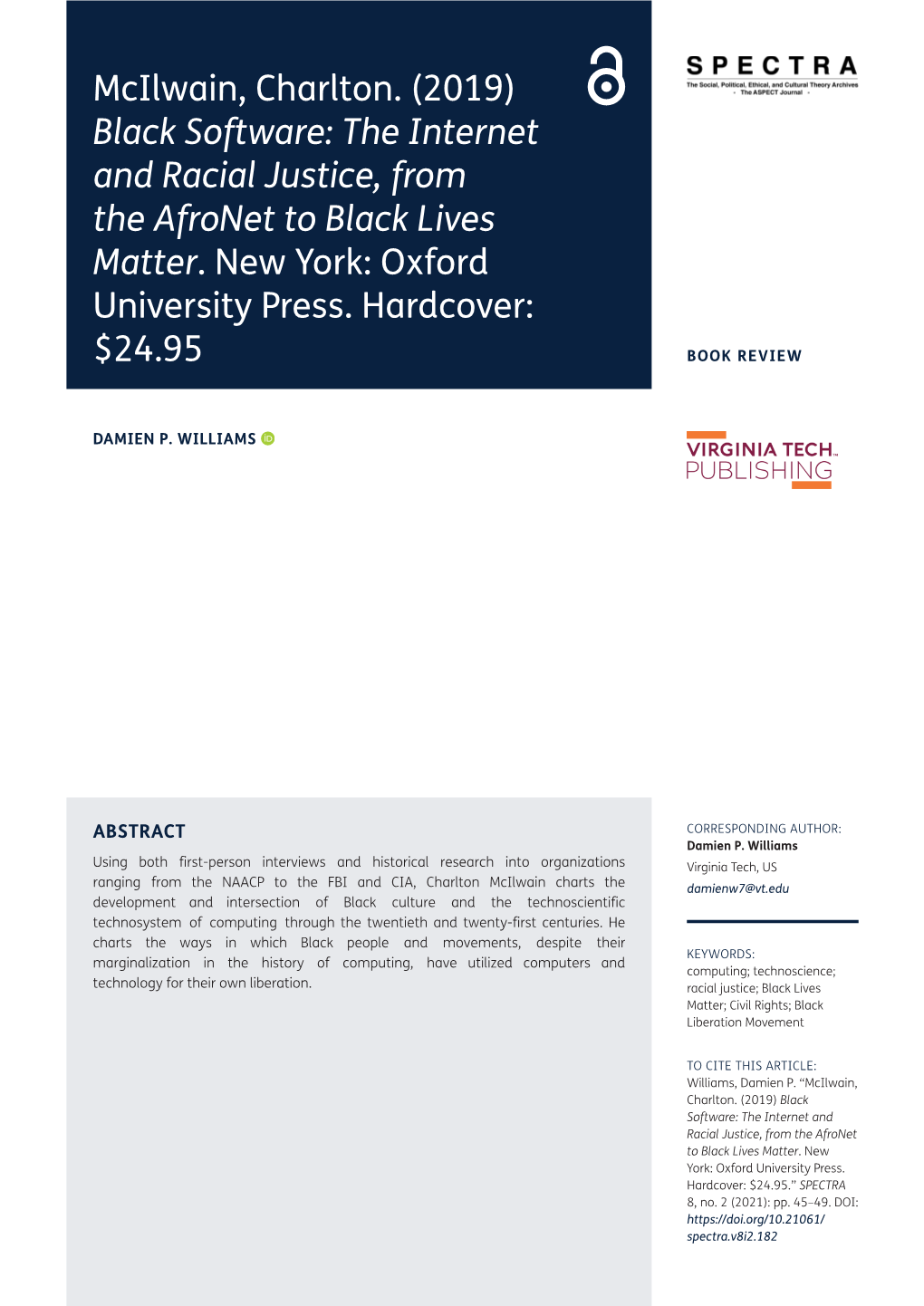 Mcilwain, Charlton. (2019) Black Software: the Internet and Racial Justice, from the Afronet to Black Lives Matter