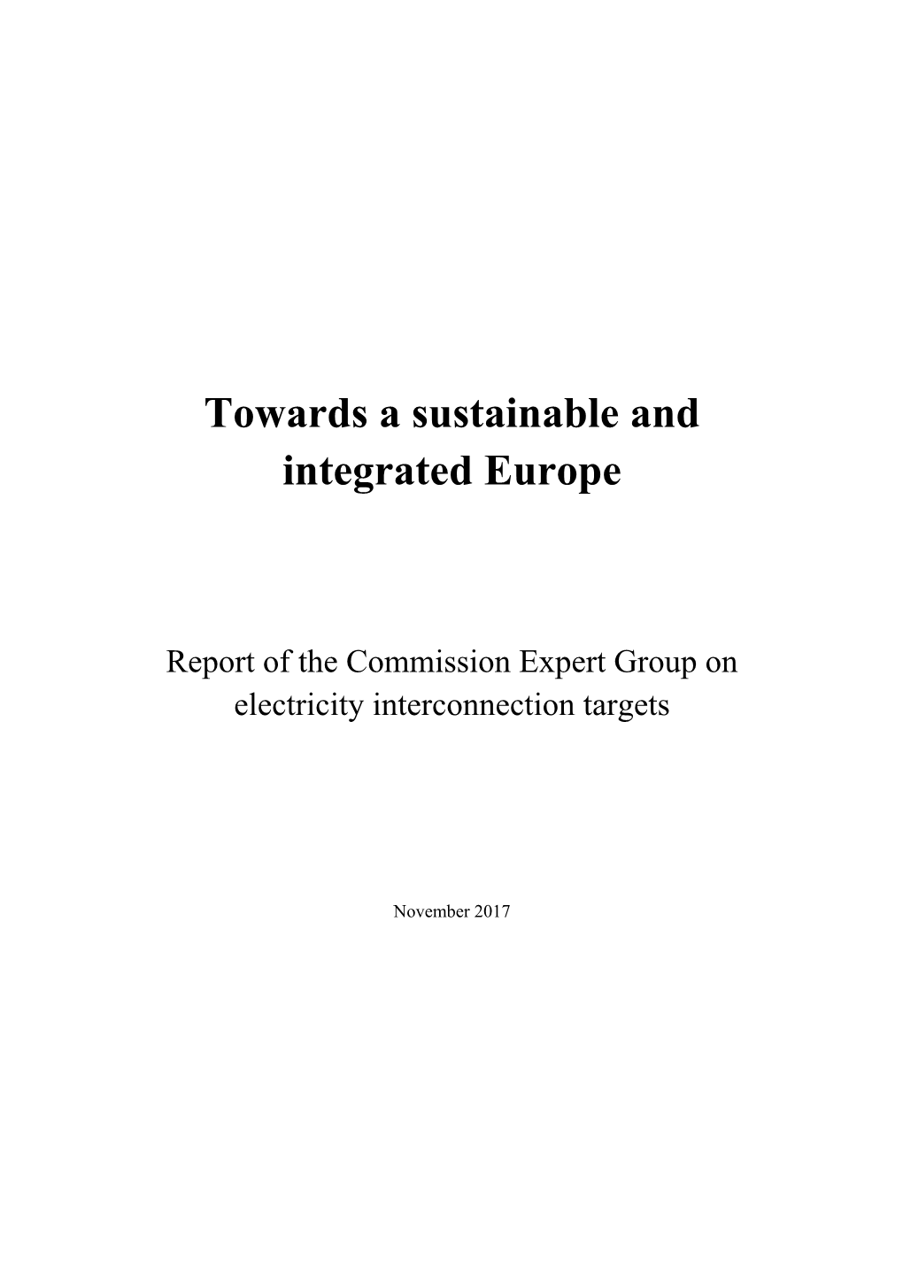 Towards a Sustainable and Integrated Europe