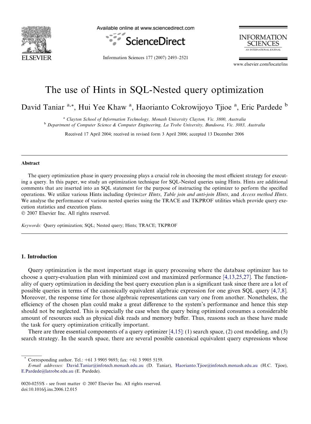 The Use of Hints in SQL-Nested Query Optimization