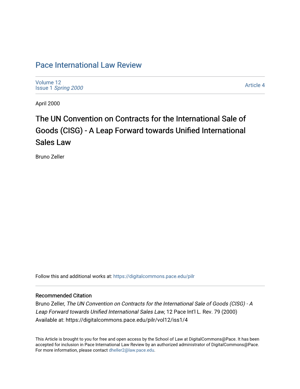 The UN Convention on Contracts for the International Sale of Goods (CISG) - a Leap Forward Towards Unified International Sales Law
