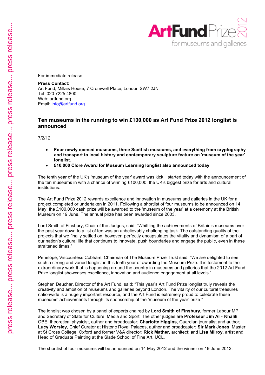 For Immediate Release Press Contact: Art Fund, Millais House, 7 Cromwell Place, London SW7 2JN Tel: 020 7225 4800 Web: Artfund.Org Email: Info@Artfund.Org