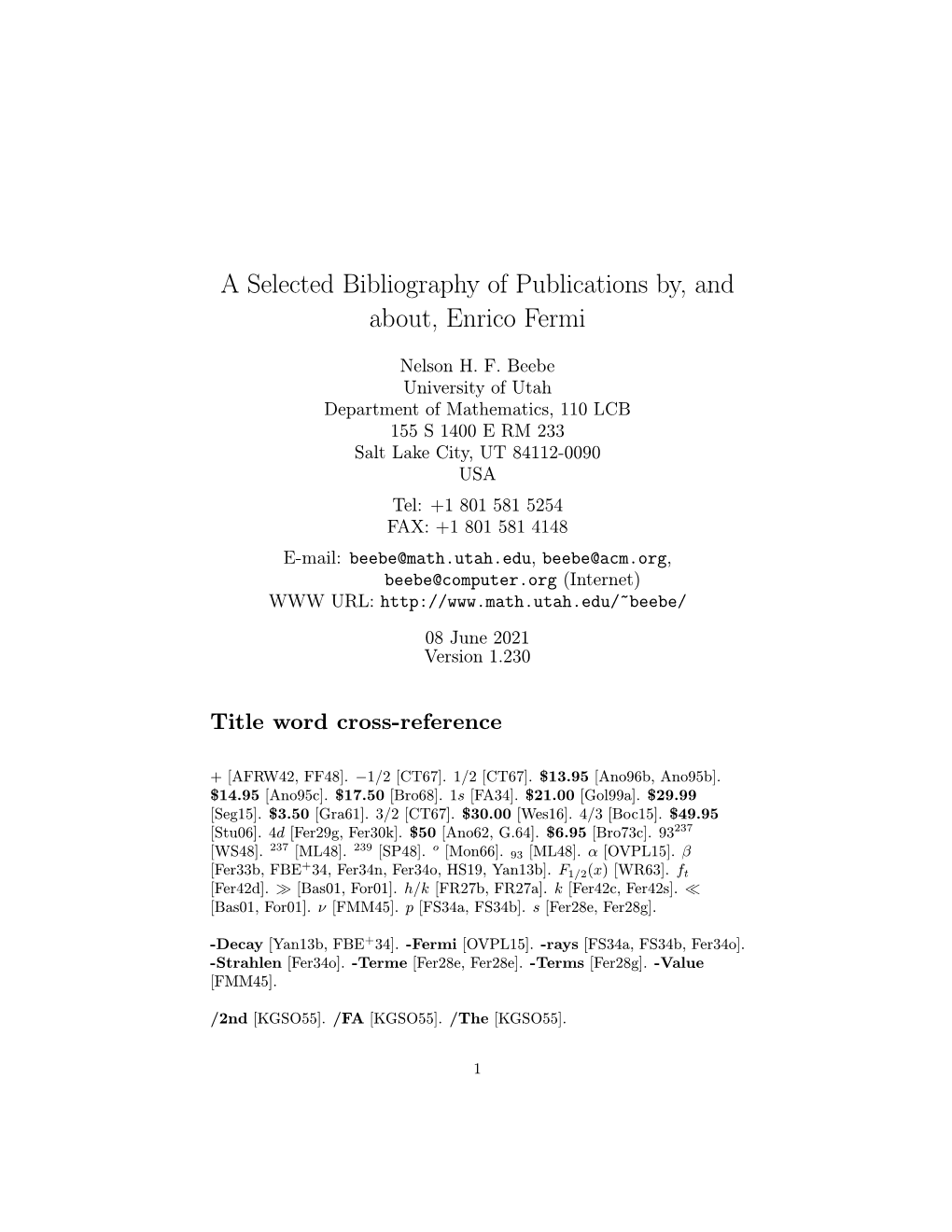 A Selected Bibliography of Publications By, and About, Enrico Fermi