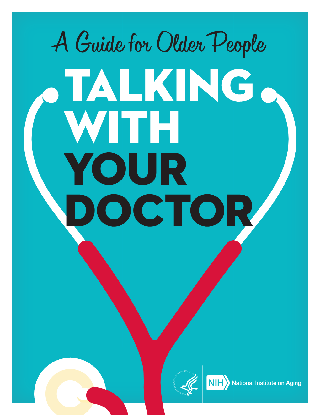 Talking with Your Doctor: a Guide for Older People
