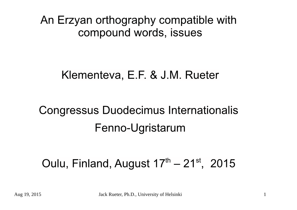 An Erzyan Orthography Compatible with Compound Words, Issues