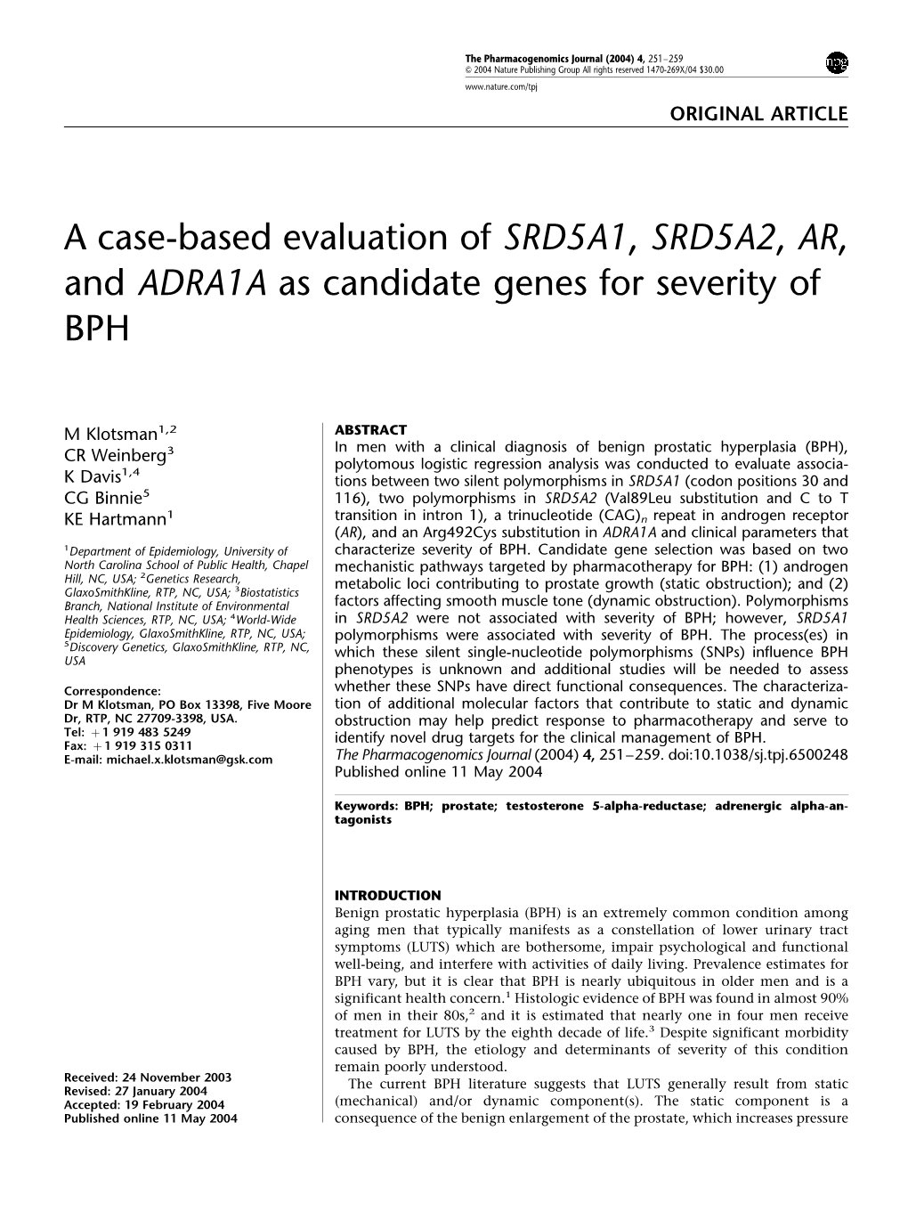 A Case-Based Evaluation of SRD5A1, SRD5A2, AR, and ADRA1A As Candidate Genes for Severity of BPH