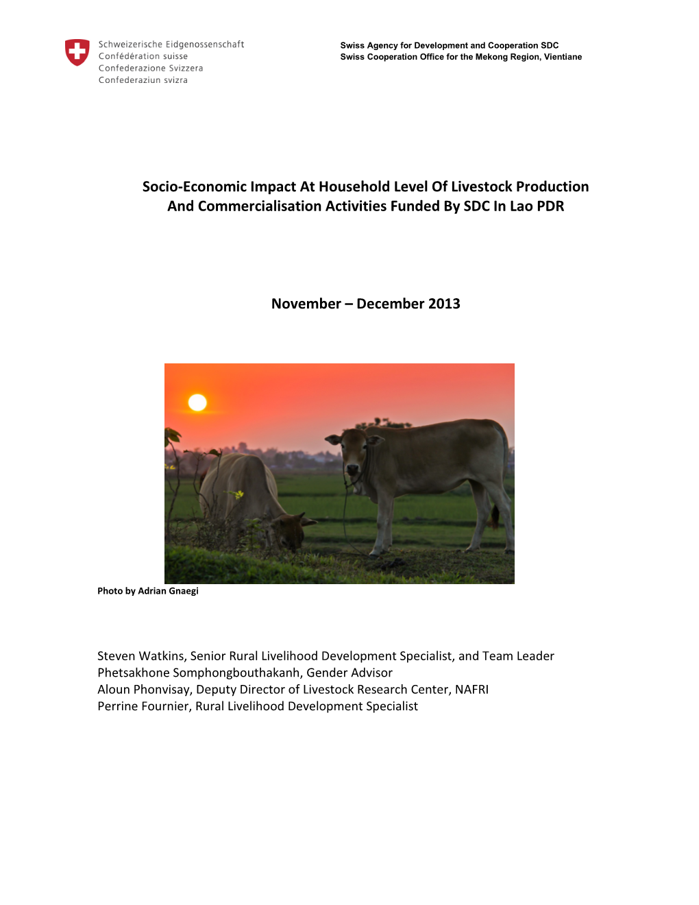 Socio-Economic Impact at Household Level of Livestock Production and Commercialisation Activities Funded by SDC in Lao PDR