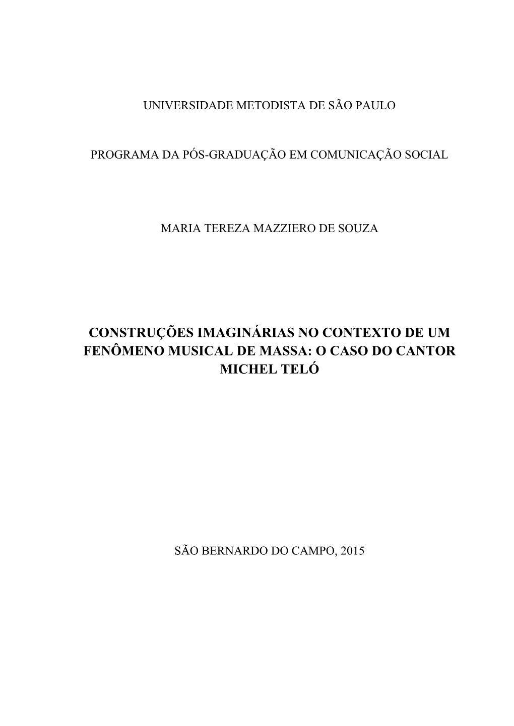 O Caso Do Cantor Michel Teló