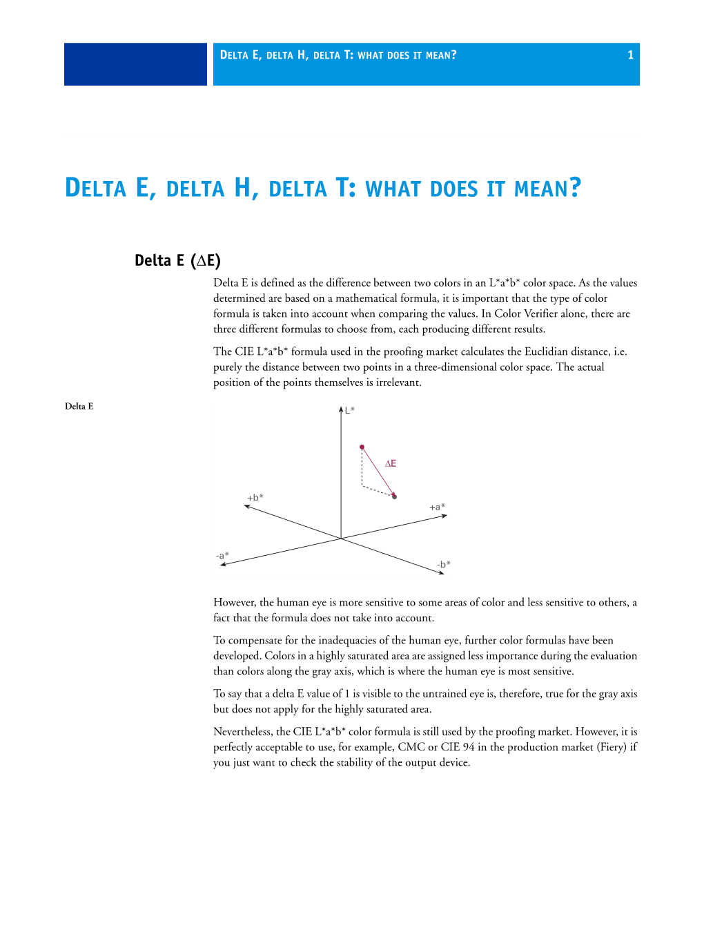 Delta E, Delta H, Delta T: What Does It Mean?1
