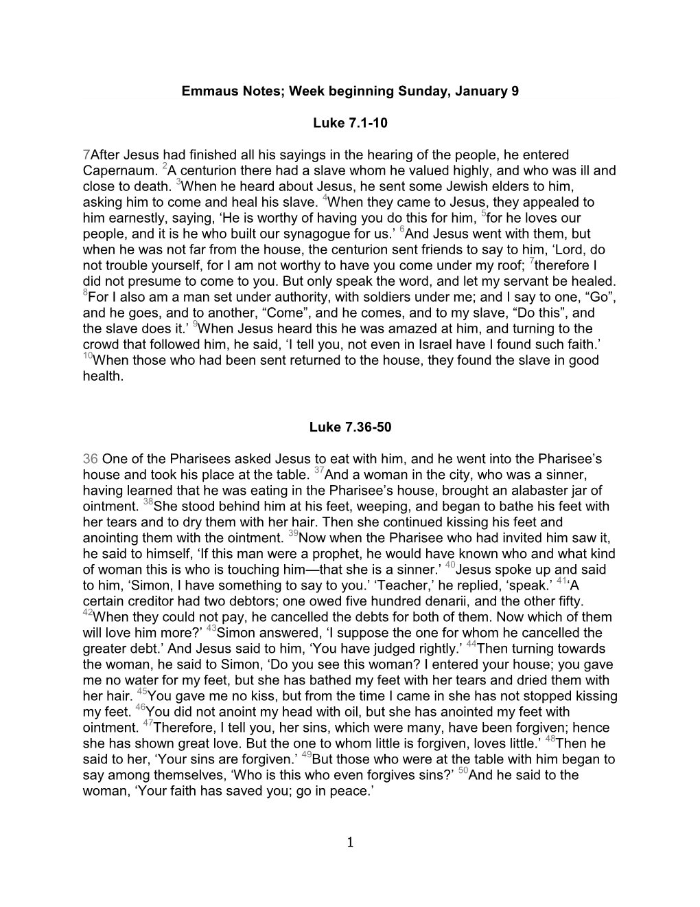 1 Emmaus Notes; Week Beginning Sunday, January 9 Luke 7.1-10