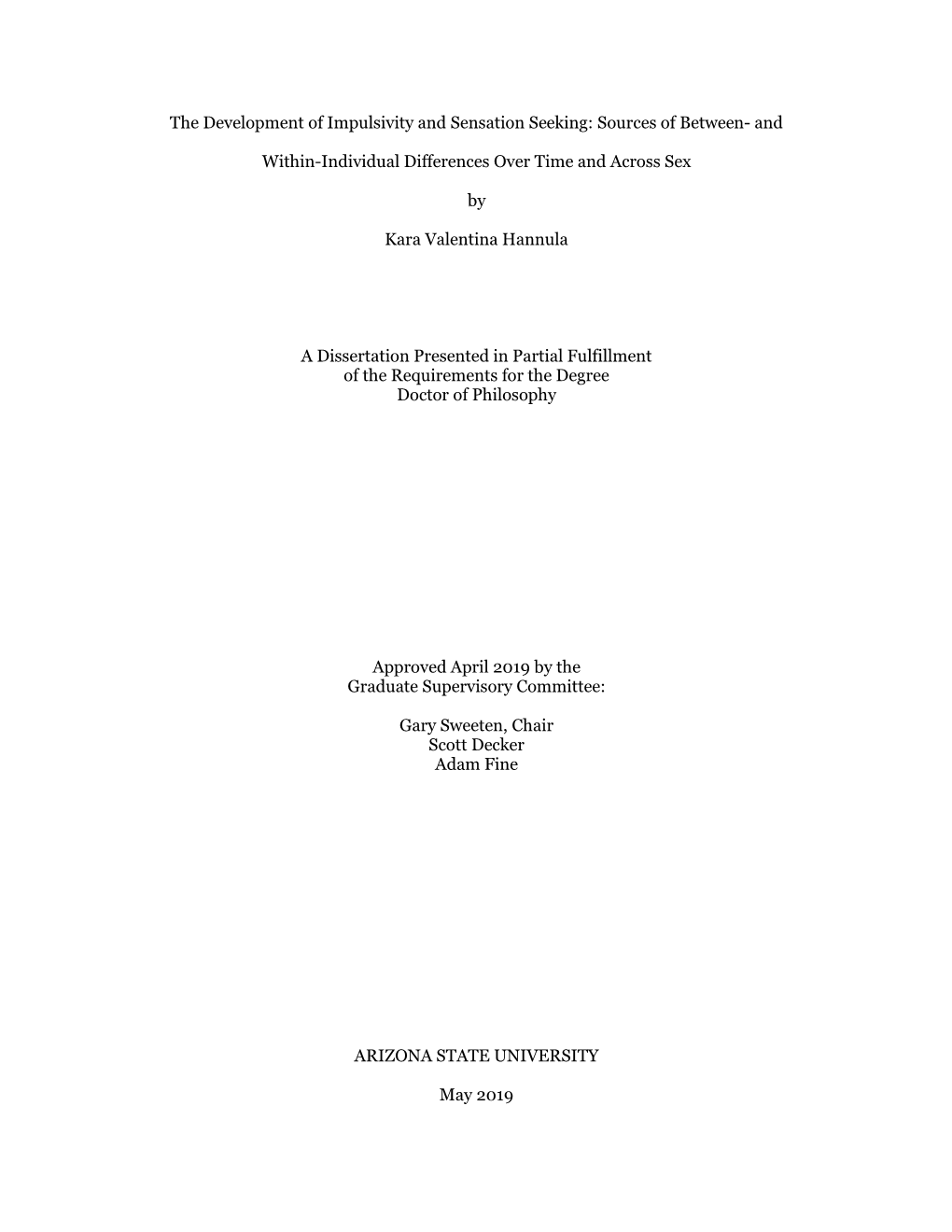 The Development of Impulsivity and Sensation Seeking: Sources of Between- And