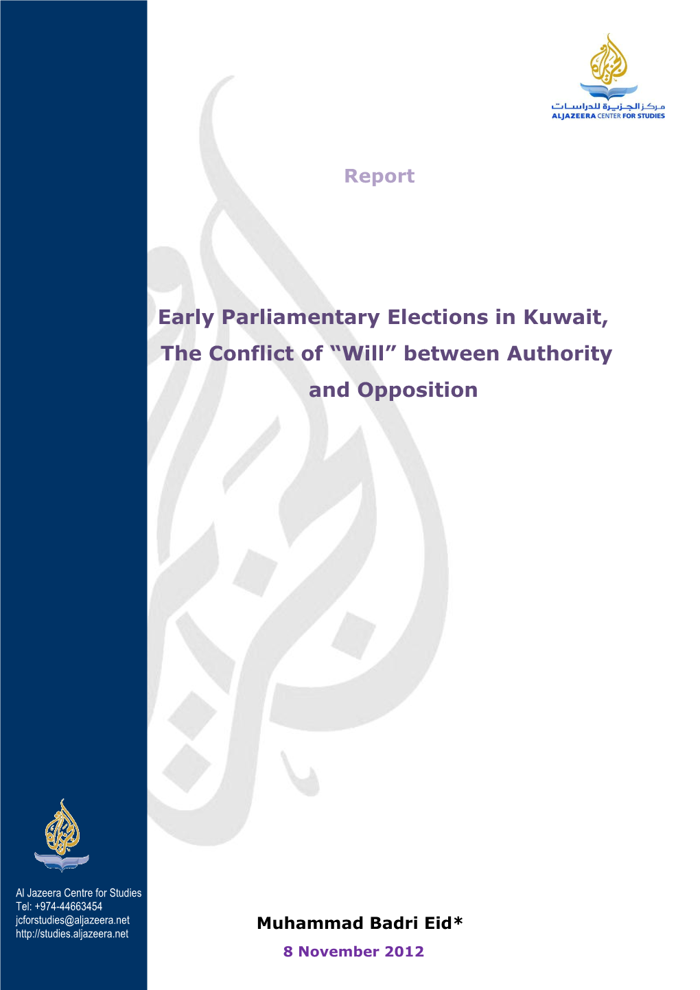 Early Parliamentary Elections in Kuwait, the Conflict of “Will” Between Authority and Opposition