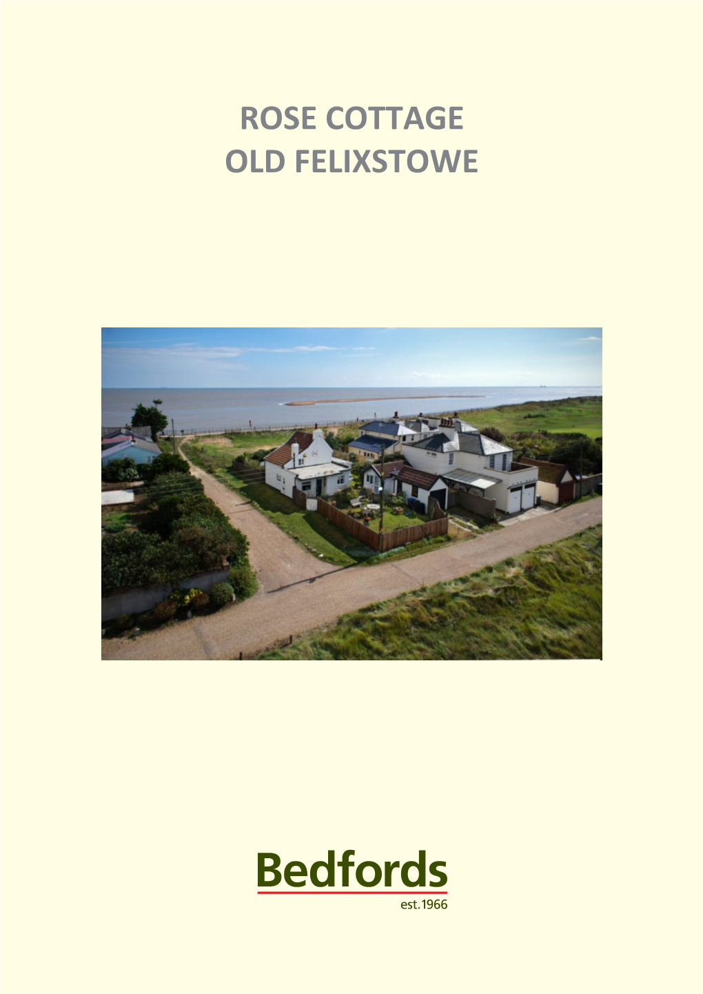 ROSE COTTAGE OLD FELIXSTOWE Address