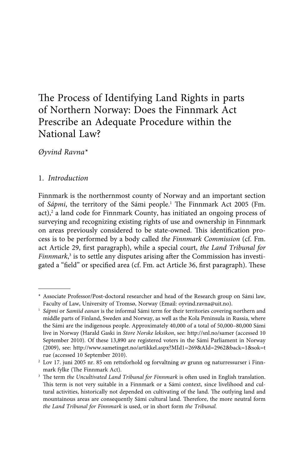The Process of Identifying Land Rights in Parts of Northern Norway: Does the Finnmark Act Prescribe an Adequate Procedure Within the National Law?