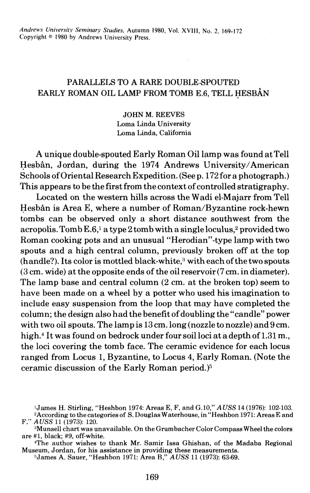 A Unique Double-Spouted Early Roman Oil Lamp Was Found a T Tell