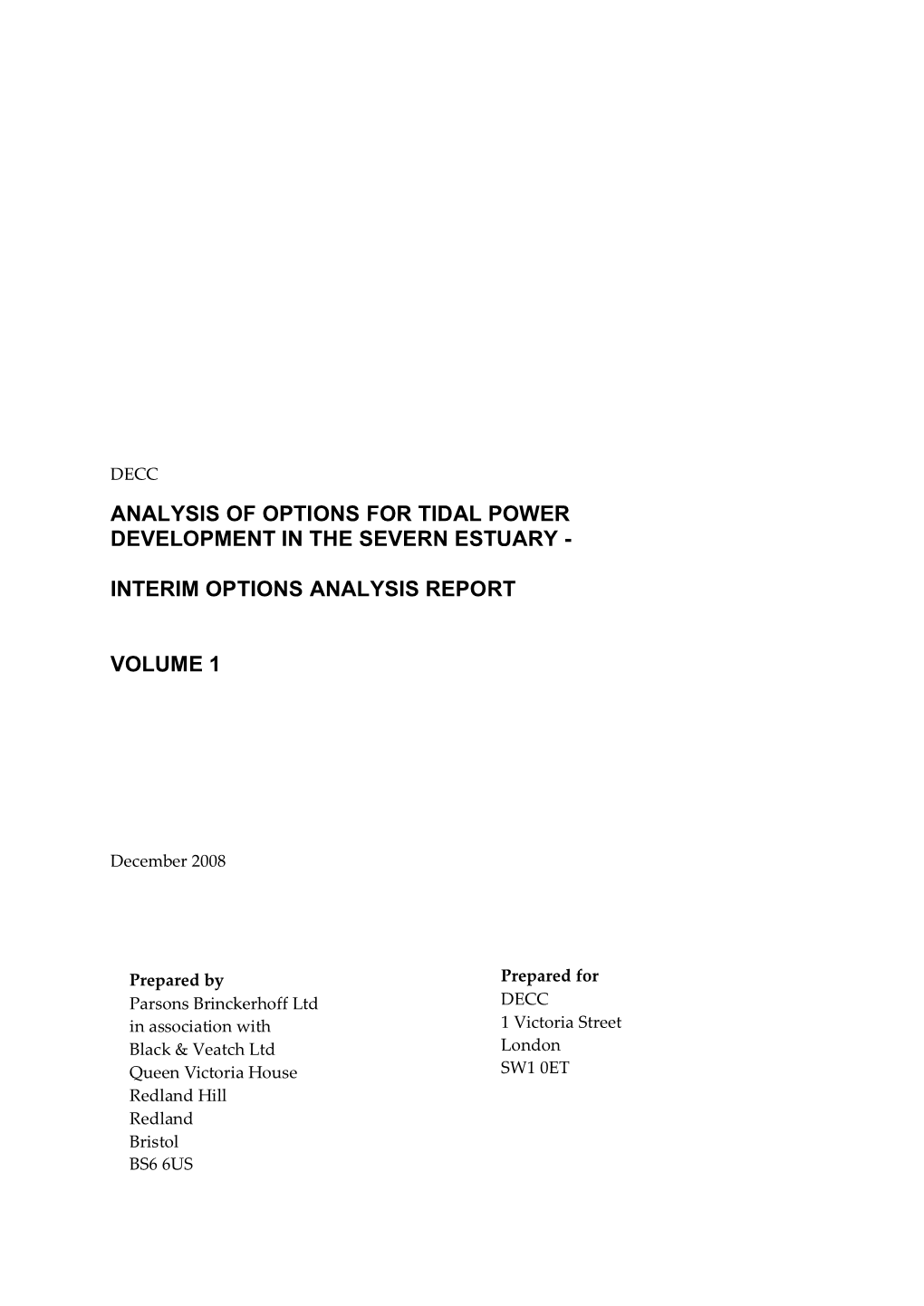 Analysis of Options for Tidal Power Development in the Severn Estuary