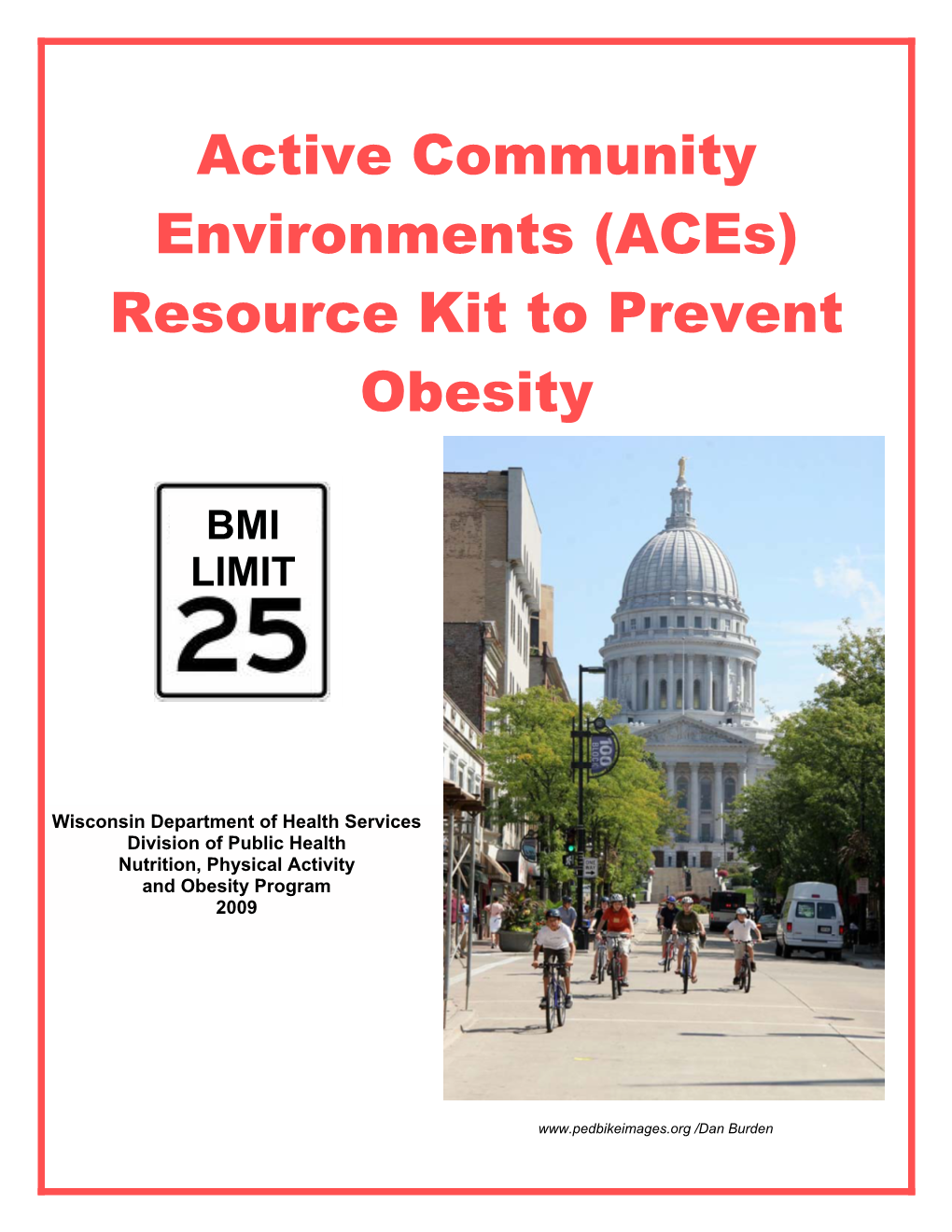 Active Community Environments (Aces) Resource Kit to Prevent Obesity