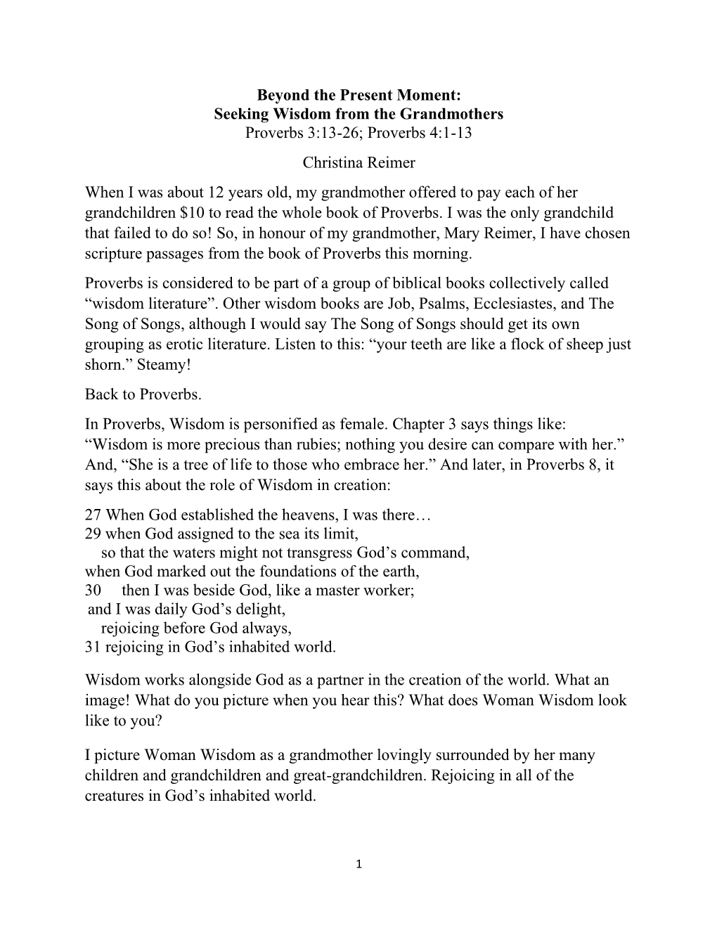 Proverbs 4:1-13 Christina Reimer When I Was About 12 Years Old, My Grandmother Offered to Pay Each of Her Grandchildren $10 to Read the Whole Book of Proverbs